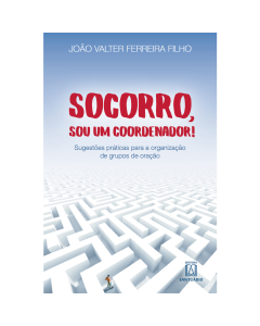 Socorro, sou um coordenador!